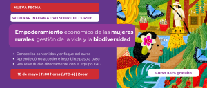 Empoderamiento económico de las mujeres rurales, gestión de la vida y la biodiversidad
