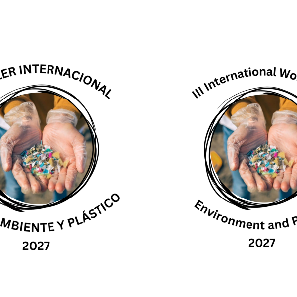 III Taller Internacional Medio Ambiente y Plástico: 1r Aviso / III International Workshop Environment and Plastics 1rt Announcement